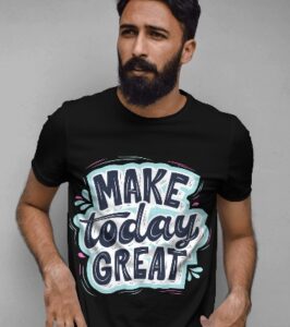 Black Graphic T-Shirt - Make today Great